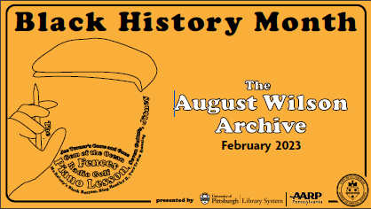 Black History Month: The August Wilson Archive, February 2023